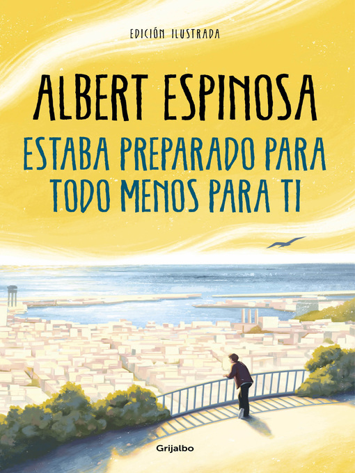 Title details for Estaba preparado para todo menos para ti by Albert Espinosa - Wait list